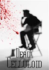 Welcome to Dead Celluloid